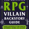 The Ultimate RPG Villain Backstory Guide