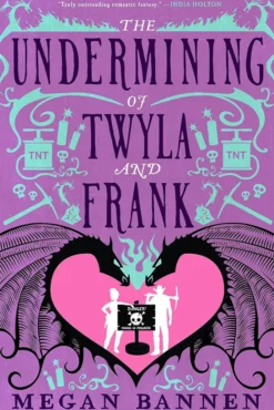 The Undermining of Twyla and Frank