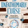 The Unfathomable Curse