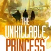 The Unkillable Princess
