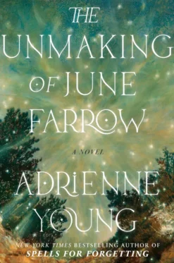 The Unmaking of June Farrow