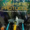 The Valkyrie Protocol