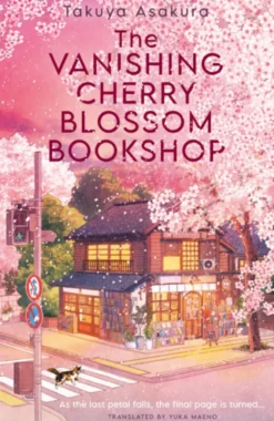 The Vanishing Cherry Blossom Bookshop