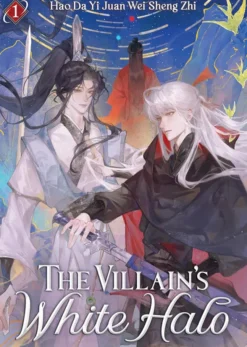 The Villain's White Halo Vol 1