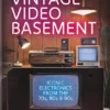The Vintage Video Basement: Iconic Electronics From the 70s, 80s and 90s