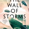 The Wall of Storms