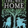 The Way Home: Two Novellas from the World of The Last Unicorn