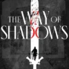 The Way of Shadows