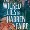 The Wicked Lies of Habren Faire