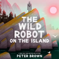 The Wild Robot on the Island