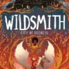 The Wildsmith: City of Secrets