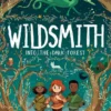 The Wildsmith: Into Dark Forest