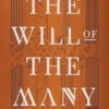 The Will of the Many