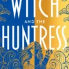The Witch and the Huntress