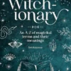 The Witch-ionary - An A-Z of magickal terms and their meanings