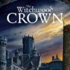 The Witchwood Crown