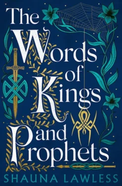 The Words of Kings and Prophets