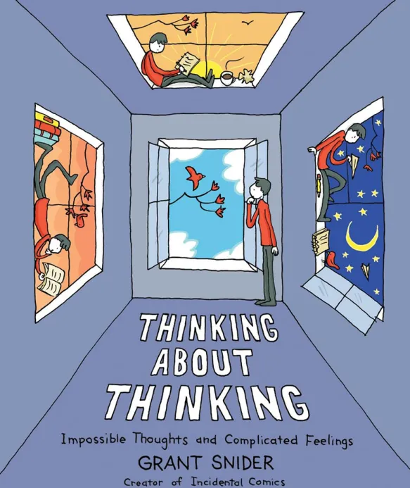 Thinking About Thinking: Impossible Thoughts and Complicated Feelings