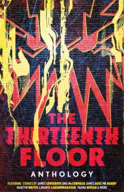 Thirteenth Floor Anthology