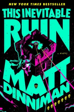 This Inevitable Ruin