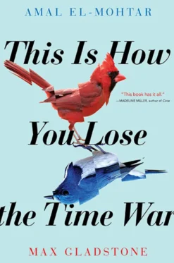 This Is How You Lose the Time War