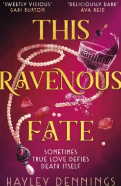 This Ravenous Fate