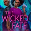 This Wicked Fate