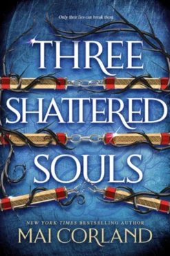 Three Shattered Souls