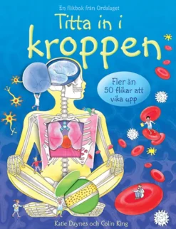 Titta in i kroppen: fler än 50 flikar att vika upp