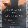 Too Like the Lightning