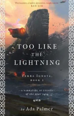 Too Like the Lightning