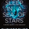 To Sleep in a Sea of Stars