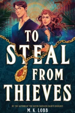 To Steal from Thieves