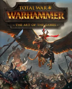 Total War: Warhammer – The Art of the Games