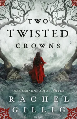 Two Twisted Crowns (svensk utgåva)