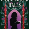 Unhallowed Halls