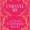 Unravel Me
