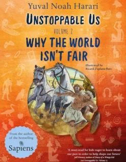 Unstoppable Us 2: Why the World Isn't Fair