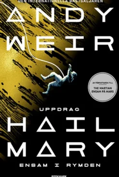 Uppdrag Hail Mary - ensam i rymden