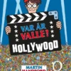 Var är Valle? Hollywood