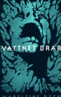 Vattnet drar