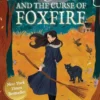 Verity Vox and the Curse of Foxfire