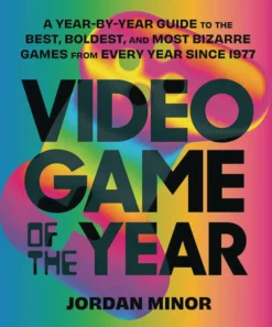 Videogame of the Year- A Year-by-Year Guide, from Every Year Since 1977