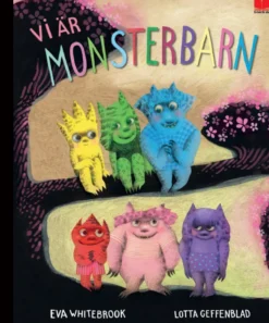Vi är monsterbarn