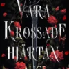 Våra krossade hjärtan