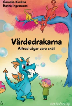 Värdedrakarna - Alfred vågar vara snäll