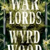 Warlords of Wyrdwood