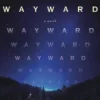 Wayward
