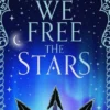 We Free the Stars