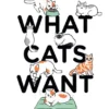 What Cats Want